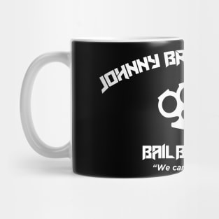 Johnny Brassnuckles Bailbonds Co. Mug